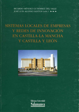 Imagen de portada del libro Sistemas locales de empresas y redes de innovación en Castilla-La Mancha y Castilla y León