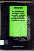 Imagen de portada del libro La intervención sistémica en los servicios sociales ante la familia multiproblemática : la experiencia de Ciutat Vella
