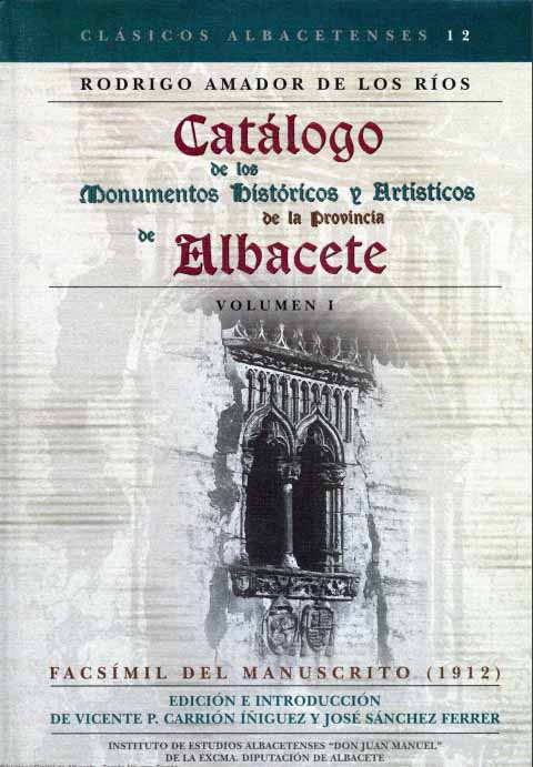 Imagen de portada del libro Catálogo de los monumentos históricos de la provincia de Albacete