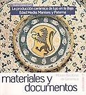 Imagen de portada del libro La producción cerámica de lujo en la Baja Edad Media: Manises y Paterna