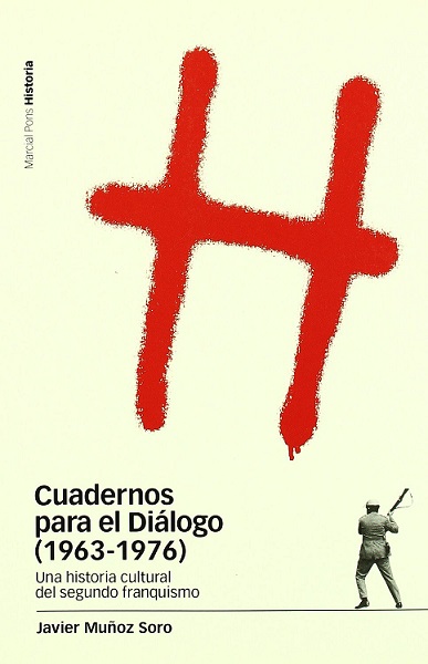 Imagen de portada del libro Cuadernos para el diálogo (1963-1976)