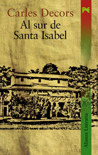 Imagen de portada del libro Al sur de Santa Isabel