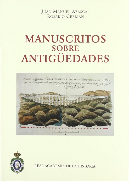 Imagen de portada del libro Manuscritos sobre antigüedades de la Real Academia de la Historia