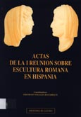 Imagen de portada del libro Actas de la I Reunión sobre Escultura Romana en Hispania
