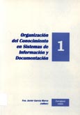 Imagen de portada del libro Organización del conocimiento en sistemas de información y documentación : actas del I Encuentro de ISKO-España, Madrid, 4 y 5 de noviembre de 1993
