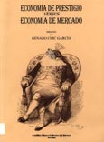 Imagen de portada del libro Economía de prestigio "versus" economía de mercado