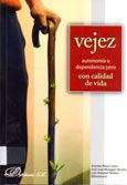 Imagen de portada del libro Vejez, autonomía o dependencia, pero con calidad de vida