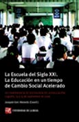 Imagen de portada del libro La escuela del siglo XXI [Recurso electrónico]