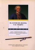 Imagen de portada del libro El Conde de Aranda y su tiempo : [Congreso Internacional celebrado en Zaragoza, 1 al 5 de diciembre de 1998]