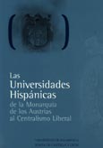Imagen de portada del libro Las universidades hispánicas. De la monarquía de los Austrias al centralismo liberal