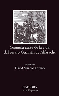 Imagen de portada del libro Segunda parte de la vida del pícaro Guzmán de Alfarache