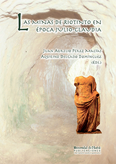 Imagen de portada del libro Las minas de Riotinto en la época de Julio-Claudia