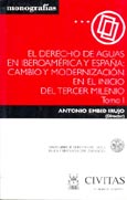 Imagen de portada del libro El derecho de aguas en Iberoamérica y España : cambio y modernización en el inicio del Tercer Milenio