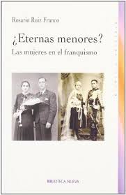 Imagen de portada del libro ¿Eternas menores? : las mujeres en el franquismo