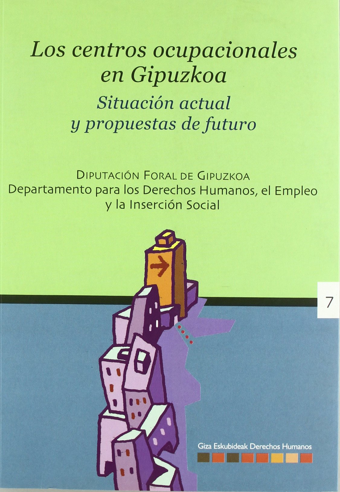 Imagen de portada del libro Los centros ocupacionales en Gipuzkoa