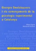Imagen de portada del libro Georges Dwelshauvers i els començaments de la psicologia experimental a Catalunya