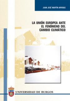 Imagen de portada del libro La Unión Europea ante el fenómeno del cambio climático