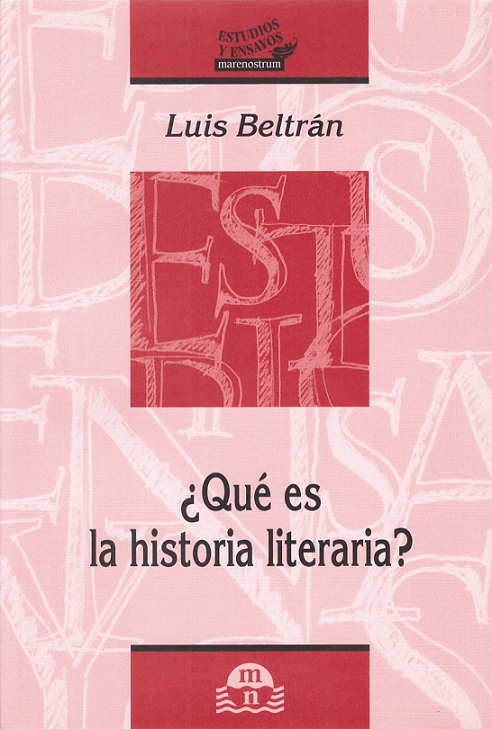 Imagen de portada del libro ¿Qué es la historia literaria?