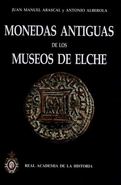 Imagen de portada del libro Monedas antiguas de los museos de Elche