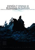 Imagen de portada del libro España y Rumanía, espacios, sociedades y fronteras = Spania si România, teritorii, societati si frontiere