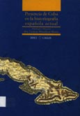 Imagen de portada del libro Presencia de Cuba en la historiográfia española actual