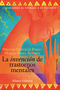 Imagen de portada del libro La invención de trastornos mentales