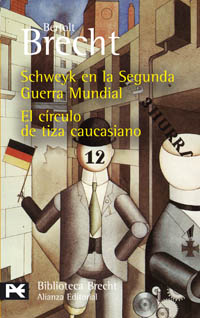 Imagen de portada del libro Schweyk en la Segunda Guerra Mundial / El círculo de tiza caucasiano