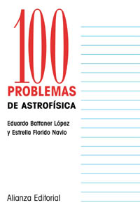 Imagen de portada del libro 100 Problemas de Astrofísica