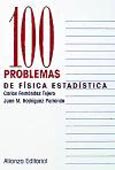Imagen de portada del libro 100 problemas de Física Estadística