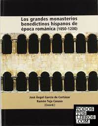 Imagen de portada del libro Los grandes monasterios benedictinos hispanos de época románica