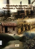 Imagen de portada del libro Arqueología industrial, patrimonio y turismo cultural