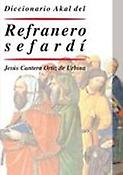 Imagen de portada del libro Diccionario Akal del Refranero Sefardí