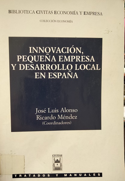 Imagen de portada del libro Innovación, Pequeña Empresa y Desarrolllo Local en España