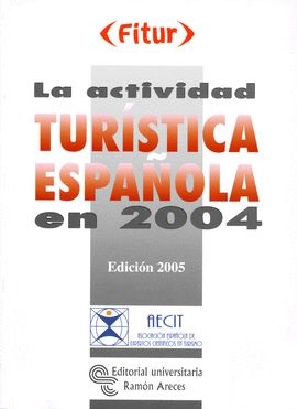 Imagen de portada del libro La actividad turística española en 2004