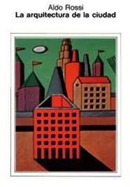 Imagen de portada del libro La arquitectura de la ciudad