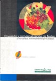 Imagen de portada del libro Envasado y comercialización de frutas y hortalizas mínimamente procesadas : [Jornada técnica], Logroño, 20 de mayo de 2002