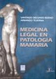 Imagen de portada del libro Medicina Legal en Patología Mamaria