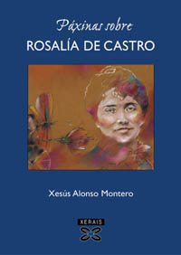 Imagen de portada del libro Páxinas sobre Rosalía de Castro (1957-2004)