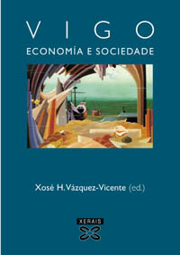 Imagen de portada del libro Vigo, economía e sociedade