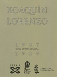 Imagen de portada del libro Xoaquín Lorenzo (1907-1989)