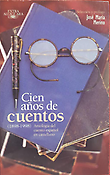 Imagen de portada del libro Cien años de cuentos (1898-1998)