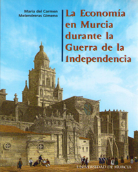 Imagen de portada del libro La economía en Murcia durante la guerra de la independencia