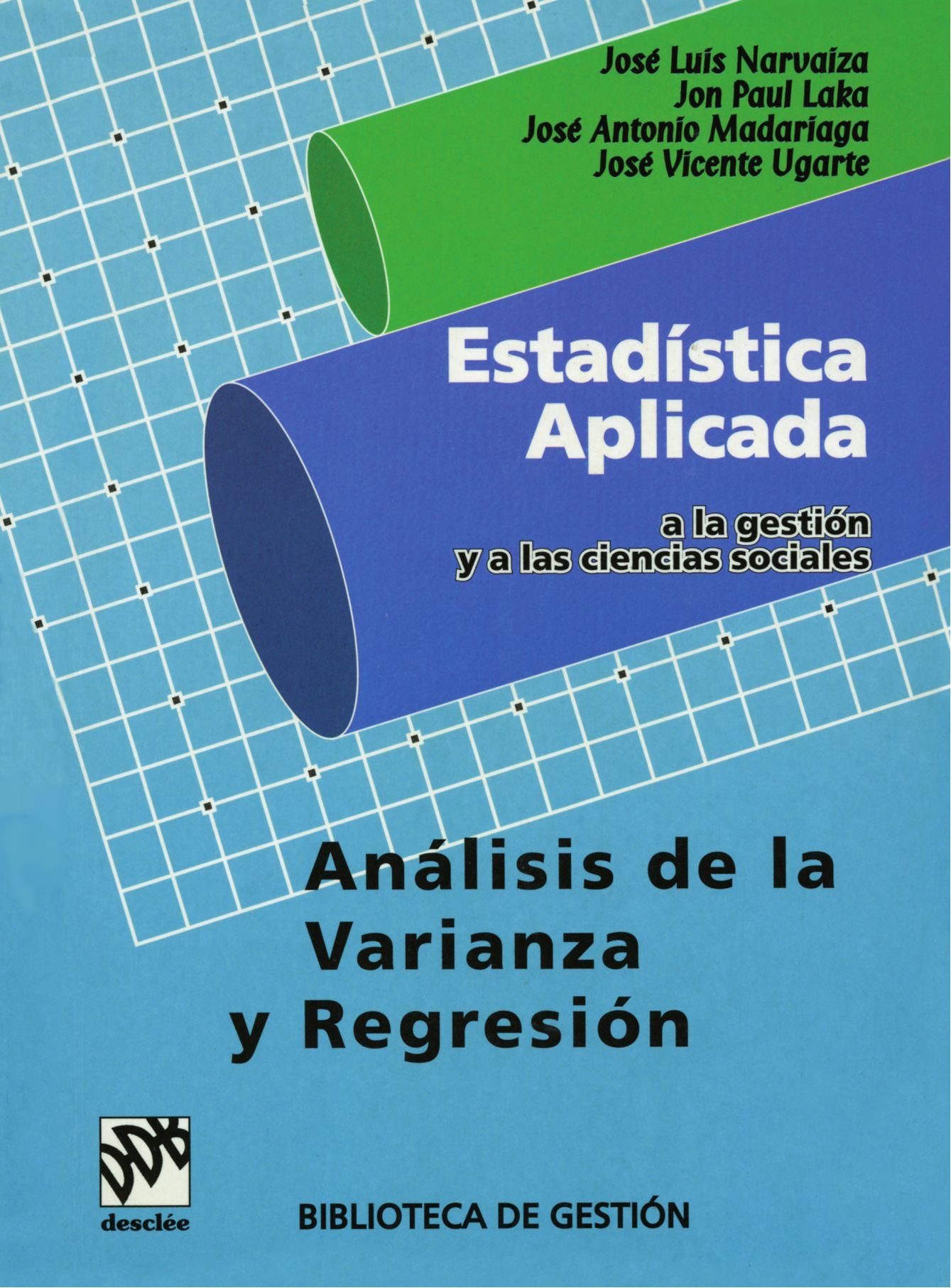 Imagen de portada del libro Estadística aplicada a la gestión (III). Análisis de la varianza y regresión