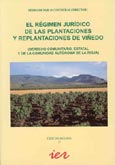 Imagen de portada del libro El régimen jurídico de las plantaciones y replantaciones de viñedo