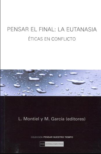 Imagen de portada del libro Pensar el final, la eutanasia