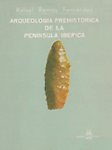 Imagen de portada del libro Arqueología prehistórica de la Península Ibérica
