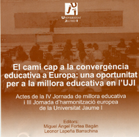 Imagen de portada del libro El camí cap a la convergència educativa a Europa: una oportunitat per a la millora educativa en l'UJI