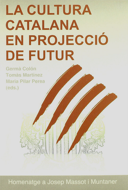 Imagen de portada del libro La cultura catalana en projecció de futur