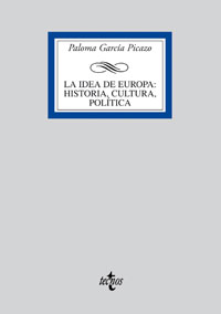 Imagen de portada del libro La idea de Europa : historia, cultura, política