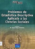 Imagen de portada del libro Problemas de estadistica descriptiva aplicada a las Ciencias Sociales
